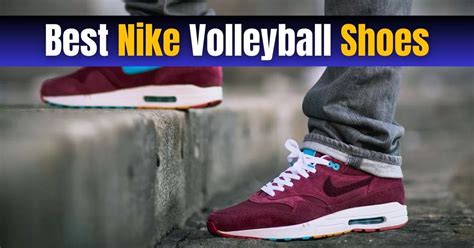 3 Best Nike Volleyball Shoes | Reviews & Guide [2023]