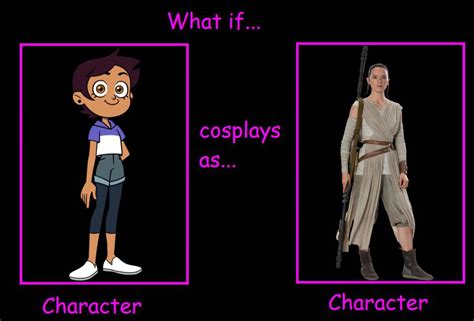 What if Luz Noceda cosplays as Rey by SupremeVincent2022 on DeviantArt