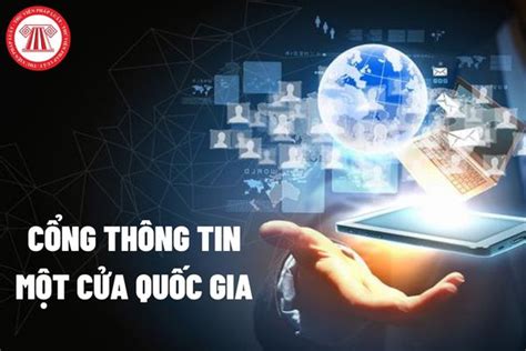 Cổng thông tin một cửa quốc gia có chức năng thế nào? Trên Cổng thông ...