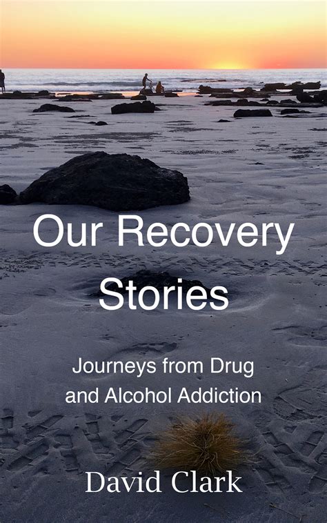 Recovery Stories – Helping People Recover from Addiction