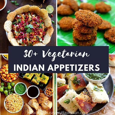 30+ Indian Appetizers (Vegetarian) - Madhu's Everyday Indian