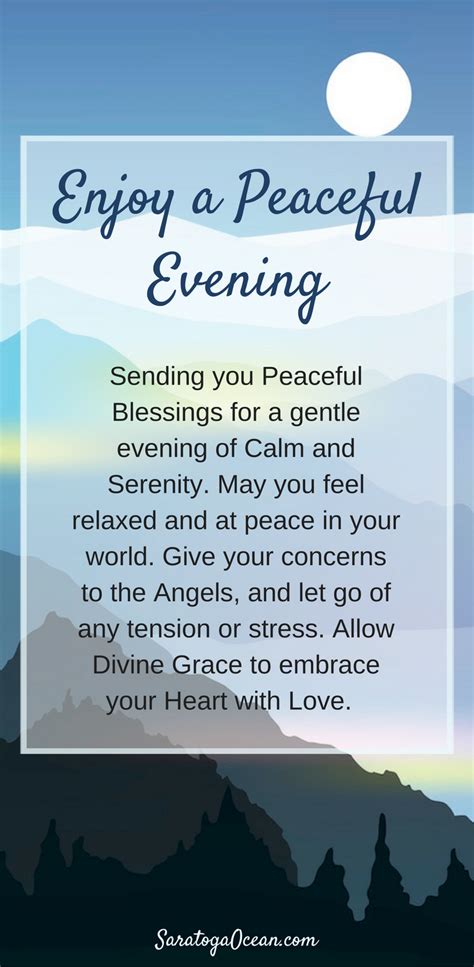 Sending you blessings for a peaceful evening. Let the day go, give your ...