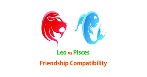 Leo and Pisces Friendship Compatibility