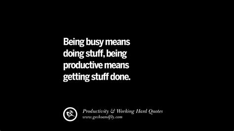 30 Uplifting Quotes On Increasing Productivity And Working Hard