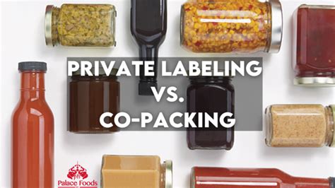 Private Label or Co-Packing: What's the Difference? | Palace Foods Inc.