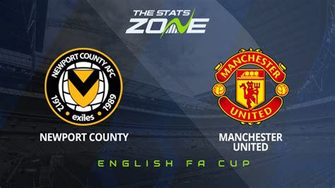 Newport vs Man Utd Preview & Prediction | 2023-24 English FA Cup ...