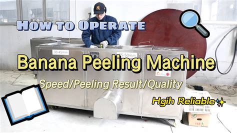 Banana Peeling Machine | Banana Peeling Hack | Banana Peeler - YouTube