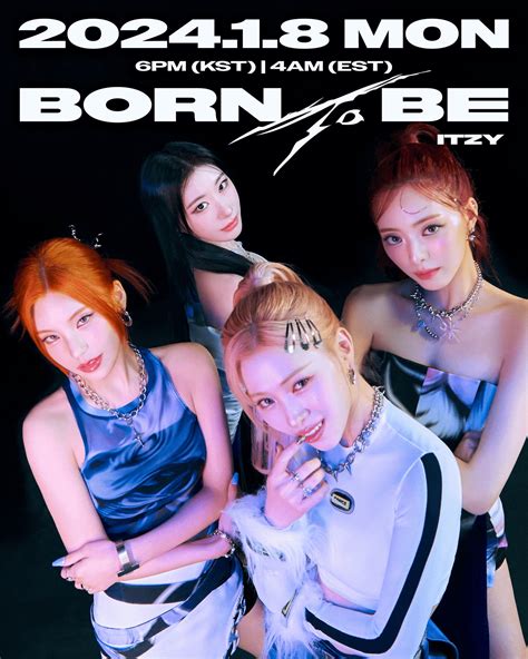 240108 ITZY - BORN TO BE (D-DAY Poster) : r/ITZY