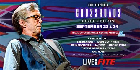 Eric Clapton's 2023 Crossroads Guitar Festival Announces Global Pay-Per ...