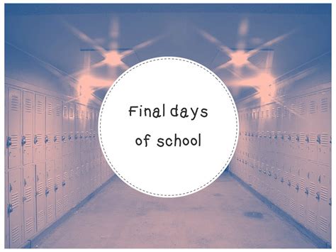 Kayleigh's Blog: Final days of school