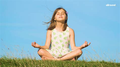 Meditation for Kids - Benefits, How to Meditate Properly