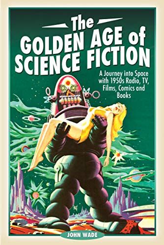 Amazon.com: The Golden Age of Science Fiction: A Journey into Space ...