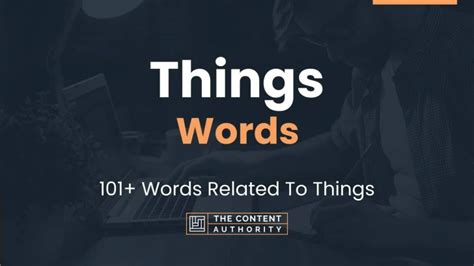 Things Words - 101+ Words Related To Things