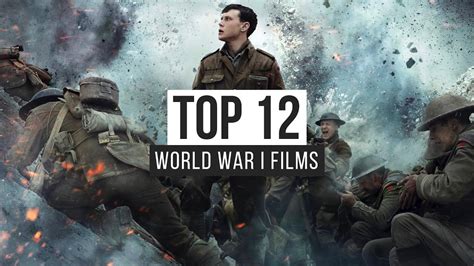 Top 12 World War I Films - YouTube