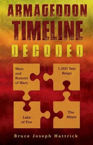 Armageddon Timeline Decoded by Bruce Hattrick