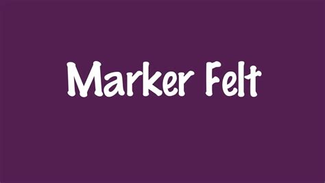 Marker Felt Font Free Download