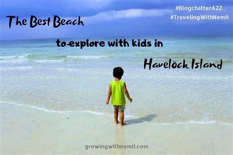 The Best Beach to visit with kids in Havelock Island - Andaman Island