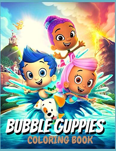 Bubble Guppies: Coloring Book for Kids and Adults with Fun, Easy, and ...