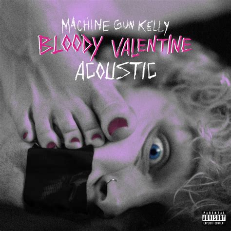 BPM and key for bloody valentine - Acoustic by Machine Gun Kelly ...