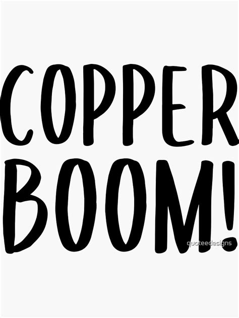 "Copper Boom (Black)" Sticker for Sale by quoteedesigns | Redbubble