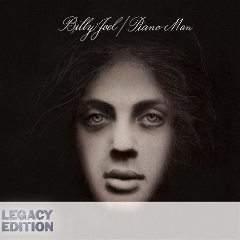 Piano Man (Legacy Edition) - Billy Joel Official Site