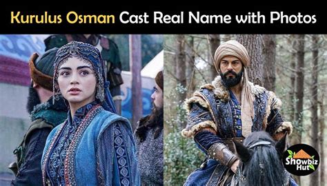 Kurulus Osman Cast Real Name & Pics | Showbiz Hut