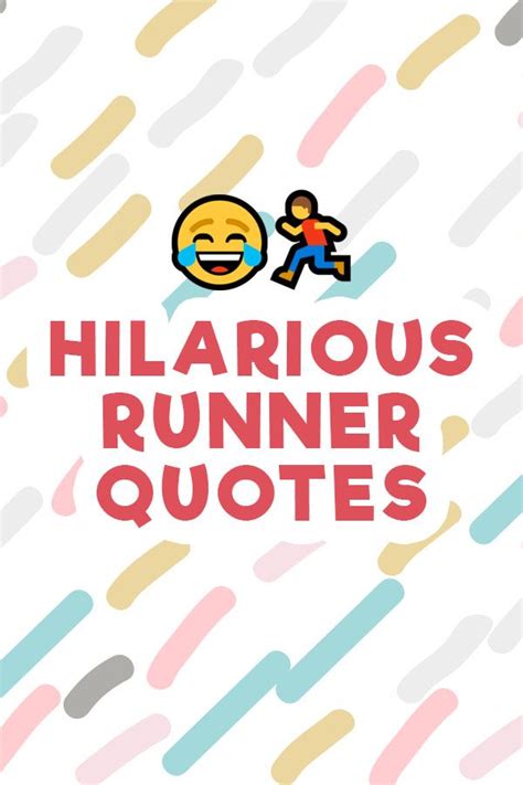 Our 30 favorite funny running quotes for every occasion – Artofit