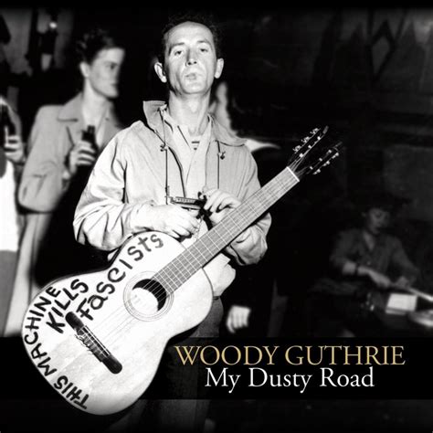 Woody Guthrie Songs Ranked | Return of Rock