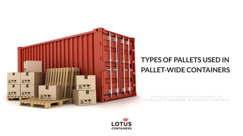 Types of pallets used in pallet-wide containers