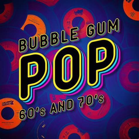 Bubblegum Pop: 60's and 70's - Compilation by Various Artists | Spotify