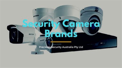 List of CCTV Security Camera Brands | Precision Security Australia Pty ...