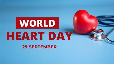 World Heart Day 2023: Healthy Heart, Healthy You | Cardiovascular ...