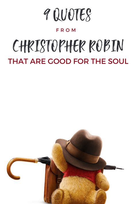 9 Quotes From Christopher Robin That Are Good For The Soul • | Winnie ...