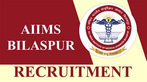 AIIMS Bilaspur Recruitment 2023: Check Post, Age, Qualification and How ...