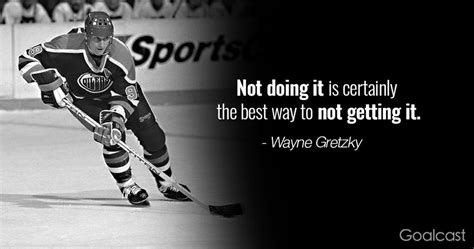 15 Wayne Gretzky Quotes to Make You Work Harder on Your Goals