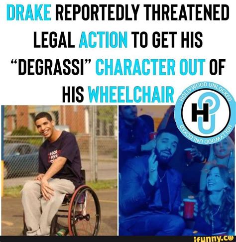 Drake Degrassi Wheelchair Meme