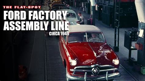 Ford Factory Assembly Line in 1949 - YouTube