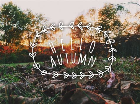 Hello Autumn Sign Wallpapers - Wallpaper Cave