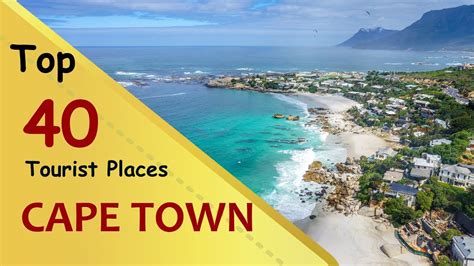 "CAPE TOWN" Top 40 Tourist Places | Cape Town Tourism | SOUTH AFRICA ...