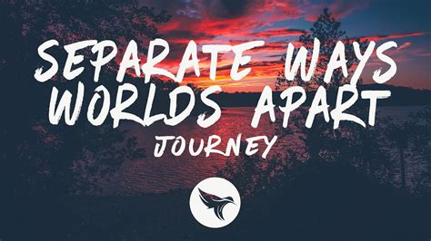 Journey - Separate Ways (Worlds Apart) [Lyrics] Chords - Chordify