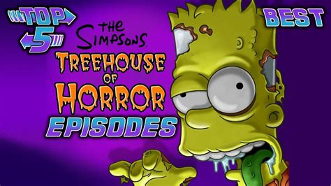 Top 5 Best The Simpsons Treehouse of Horror Episodes - YouTube