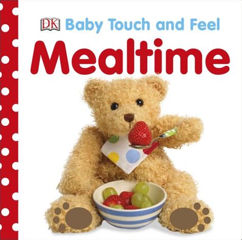 Baby Touch and Feel: Mealtime | DK US