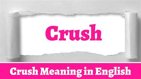 Crush Meaning in Bengali - Ruposhi Bangla