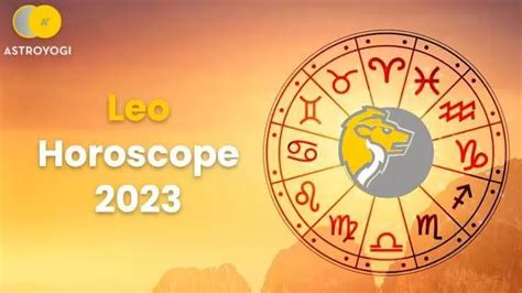 Leo Horoscope 2023 - Yearly Leo Astrology Predictions 2023