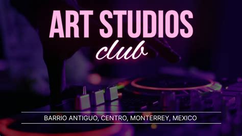 Art Studios Club - Barrio Antiguo | Centro | Monterrey | Mexico | # ...