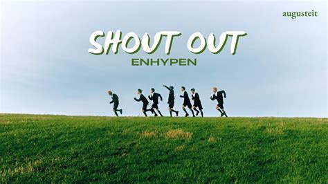 vietsub | enhypen - shout out - YouTube