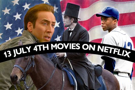 13 Fourth of July Movies on Netflix That Will Help You Celebrate ...