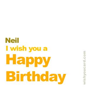 Happy Birthday Neil Free e-Cards