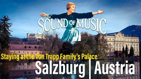 Sound Of Music Filming Locations | Salzburg, Austria | Schloss ...