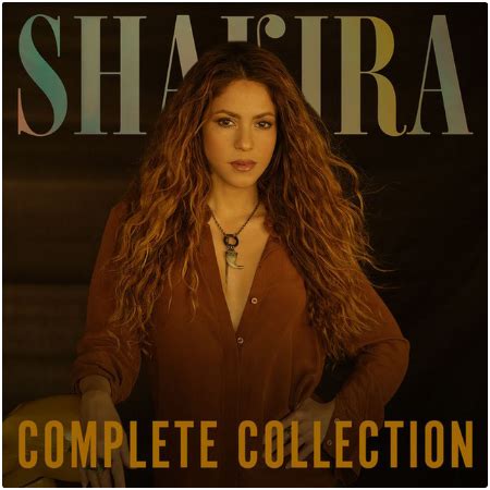 Shakira – Shakira Complete Collection (2022) » download by ...